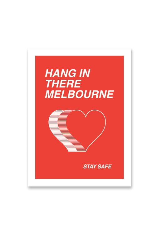 Hang In There Melbourne Limited Edition Poster by 1800 Lasagne