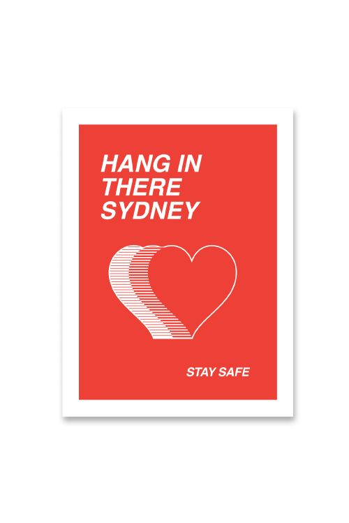 Hang In There Sydney Limited Edition Poster by 1800 Lasagne