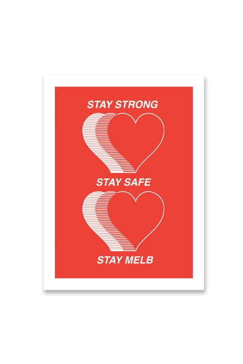 Stay Safe Melbourne Limited Edition Poster by 1800 Lasagne