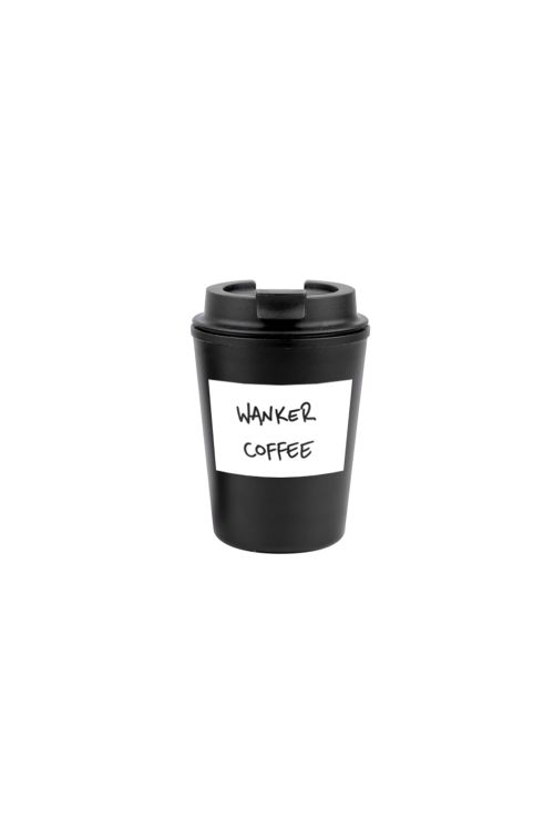 Wanker Coffee Reusable Cup by Jimmy Rees