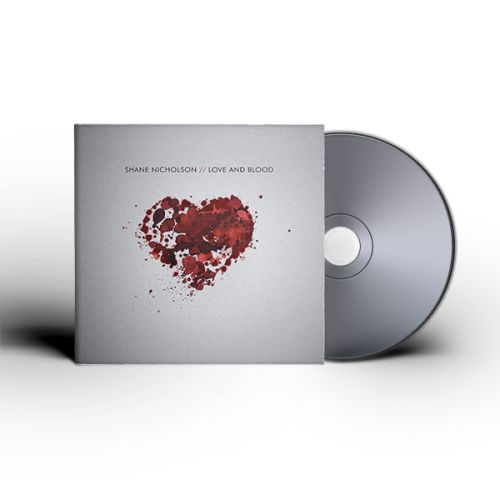 Love and Blood CD by Shane Nicholson