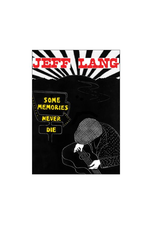 Some Memories Never Die (Book) by Jeff Lang