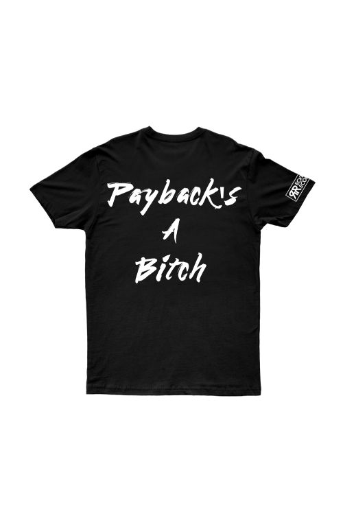 Payback's A Bitch Black Tshirt by The Poor