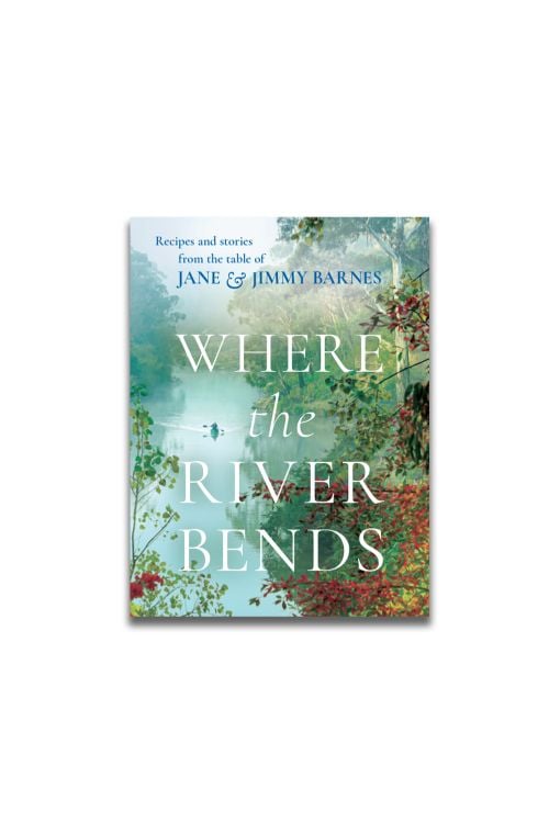 WHERE THE RIVER BENDS (Signed Copy) by Jimmy Barnes