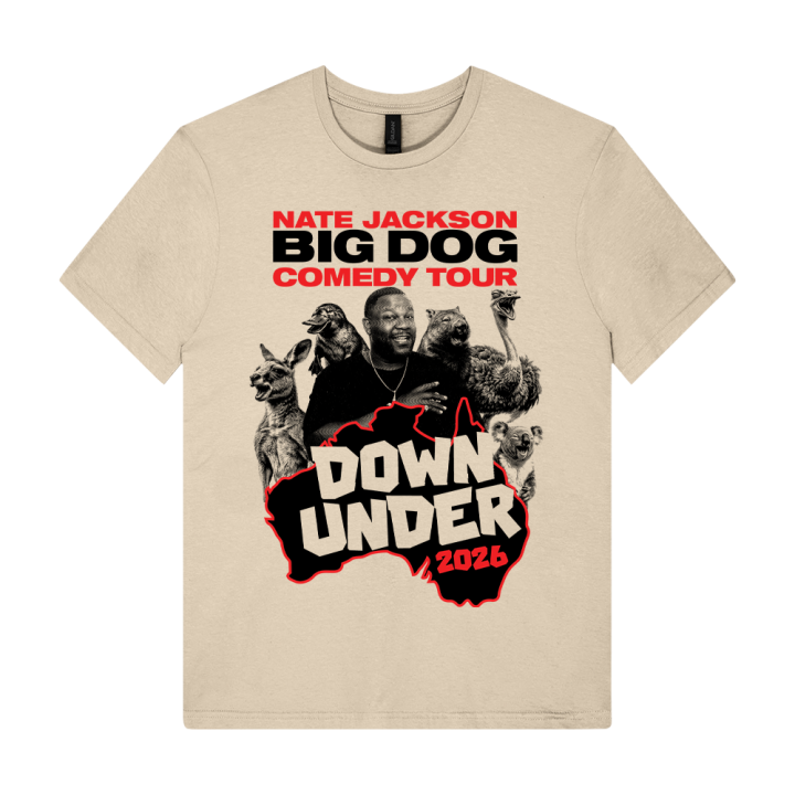 BIG DOG COMEDY TOUR DOWN UNDER AU/NZ TOUR NATURAL TSHIRT
