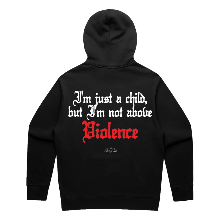 Not Above Violence Hoodie