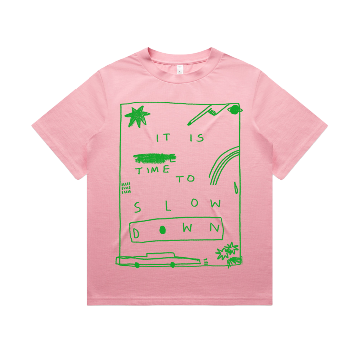 It's Time To Slow Down - Pink Women's Tshirt