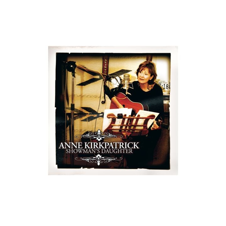 Anne Kirkpatrick – Showman’s Daughter CD
