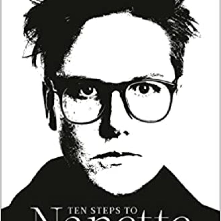 Ten Steps to Nanette: A Memoir Situation (HARDCOVER BOOK)- SIGNED