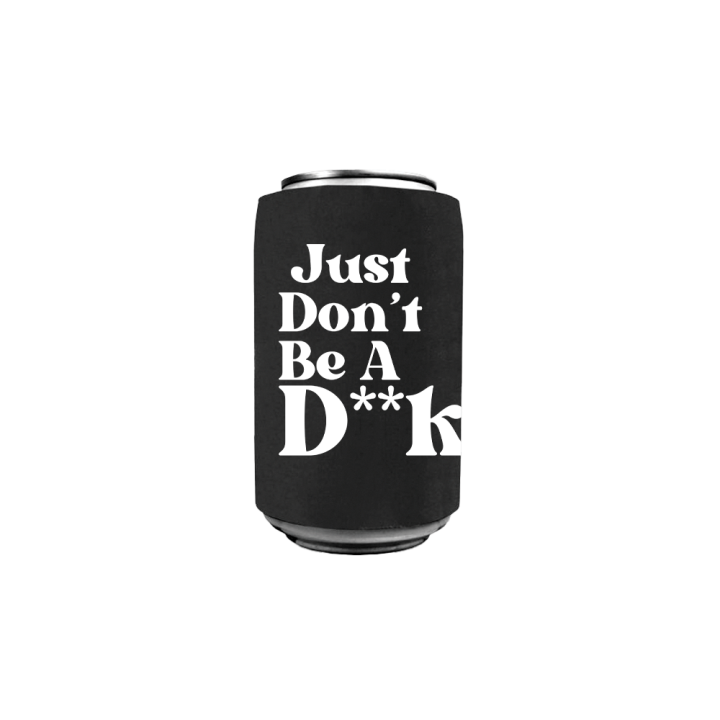 Just Don&#039;t Be A D**Khead Stubby + Digital Download