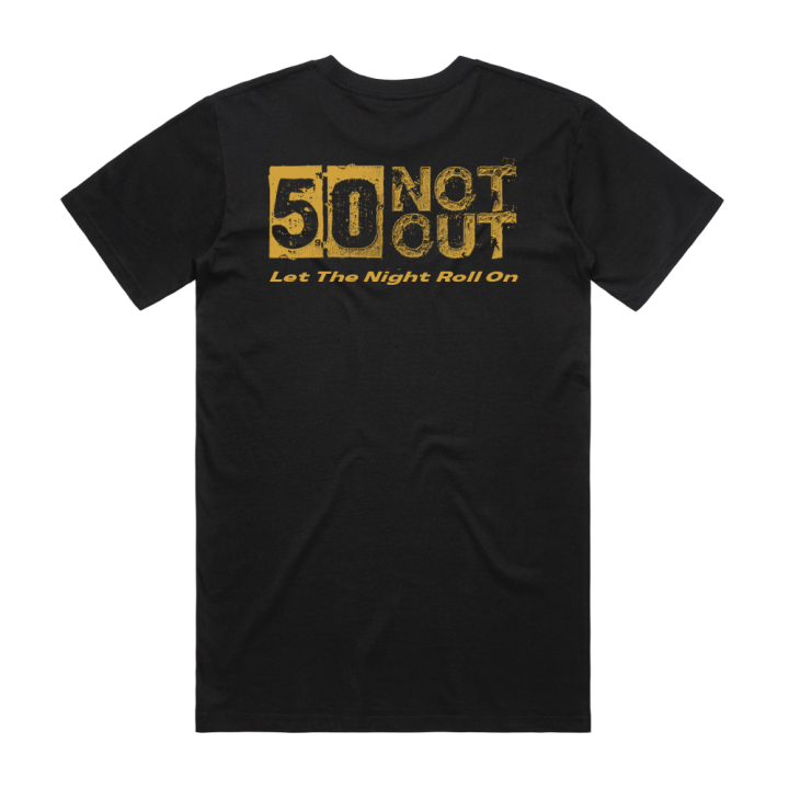 50 Not Out/Let The Night Roll On Black Tshirt