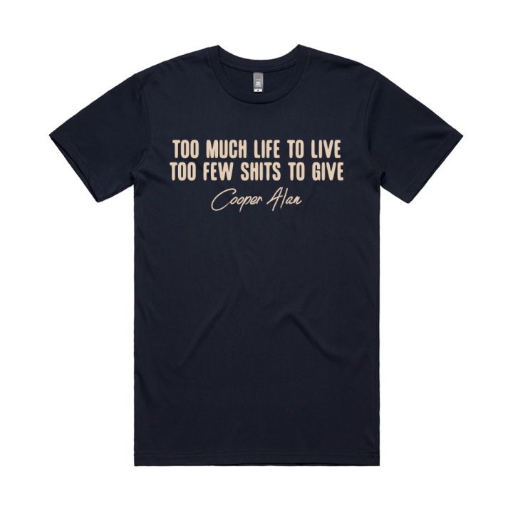 Too Few Shits Navy Tshirt