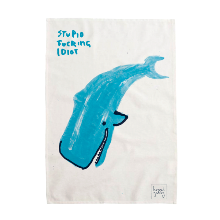 Stupid Idiot Whale Tea Towel