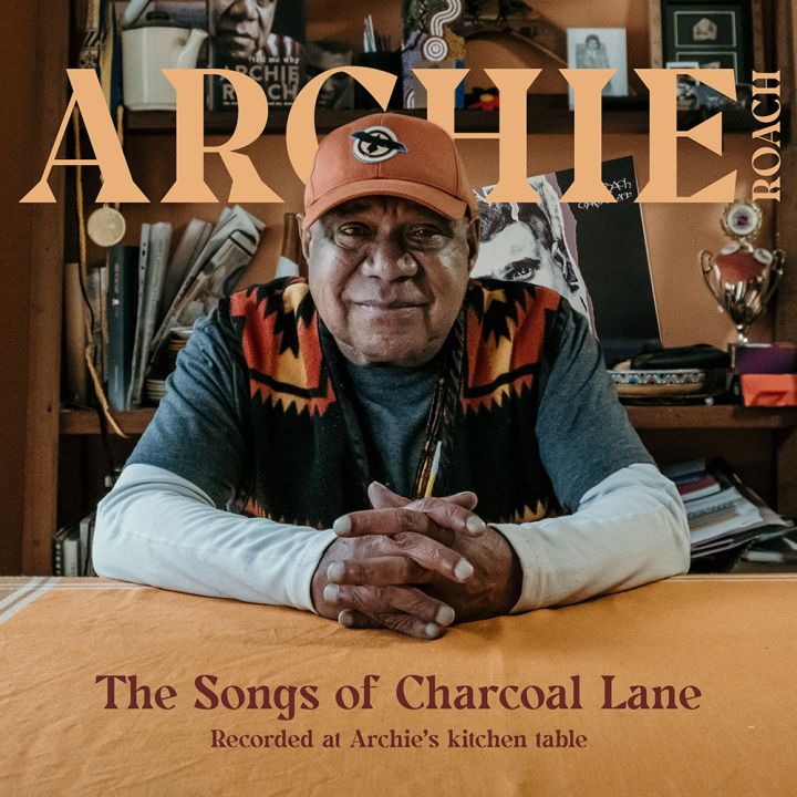 Archie Roach – The Songs Of Charcoal Lane Digital Download