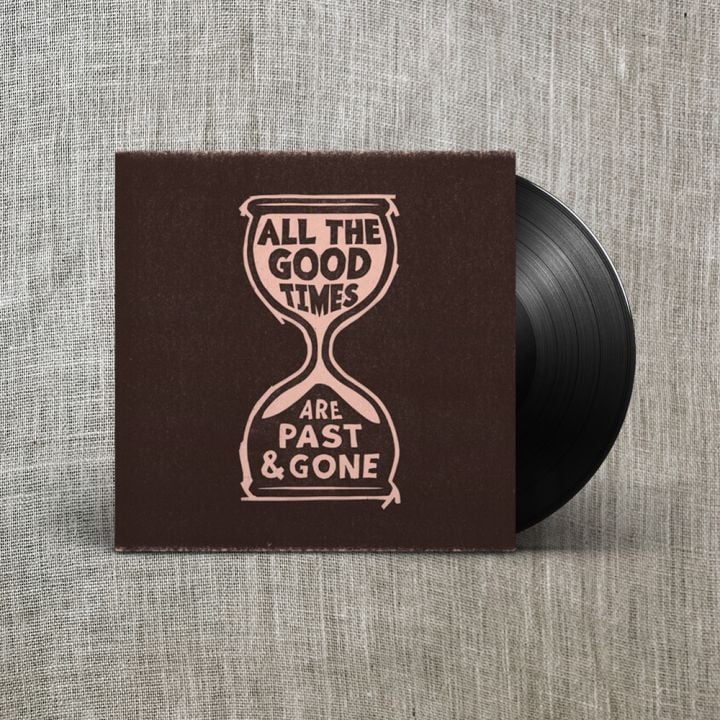 All the Good Times Vinyl - SIGNED COPY