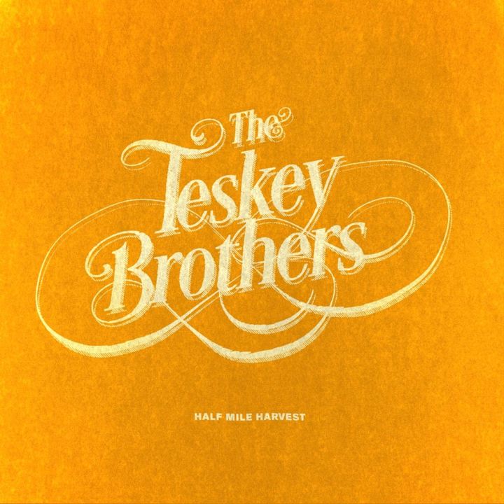 The Teskey Brothers - HALF MILE HARVEST Digital Download