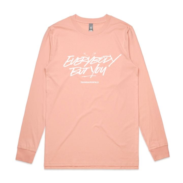 Everybody But You Pink Longsleeve