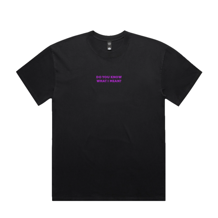 Do You Know What I Mean? Purple Text Tshirt