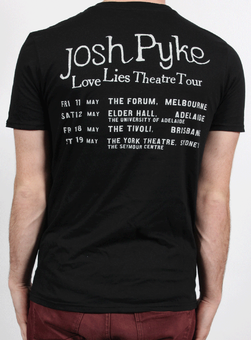 Love Lies Tour Black Tshirt by Josh Pyke