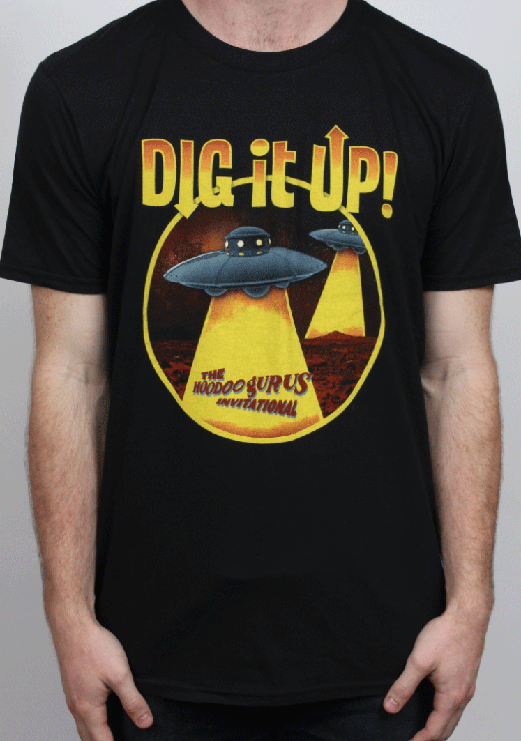 Dig It Up Sci Fi Black Tshirt 2013 by Hoodoo Gurus