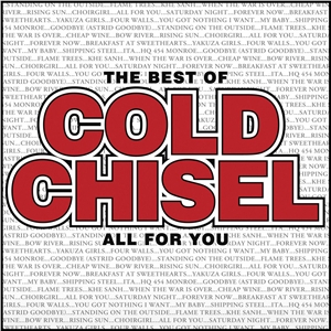 All For You - The Best Of Cold Chisel by Cold Chisel