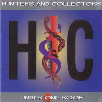 Under One Roof  by Hunters & Collectors