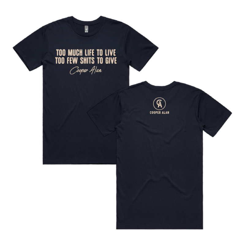 Few Shits Navy Tshirt by Cooper Alan