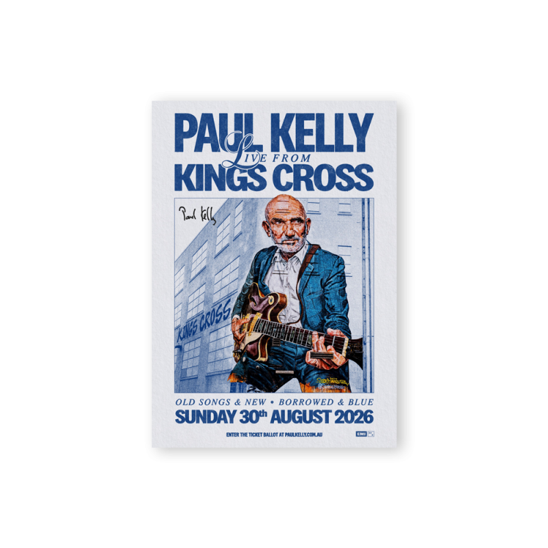 Signed Event Poster (Kings Cross 30/08/26) by Paul Kelly