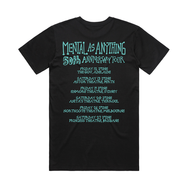 Mental Text Black Tshirt (w/dateback to June 26) by Mental As Anything