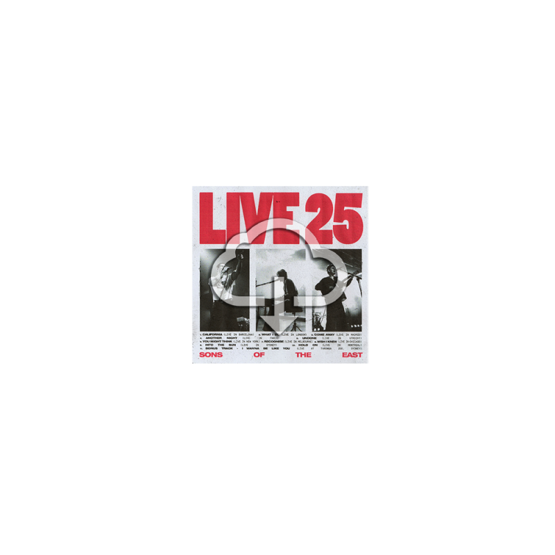 Live 25 Digital Download by Sons Of The East