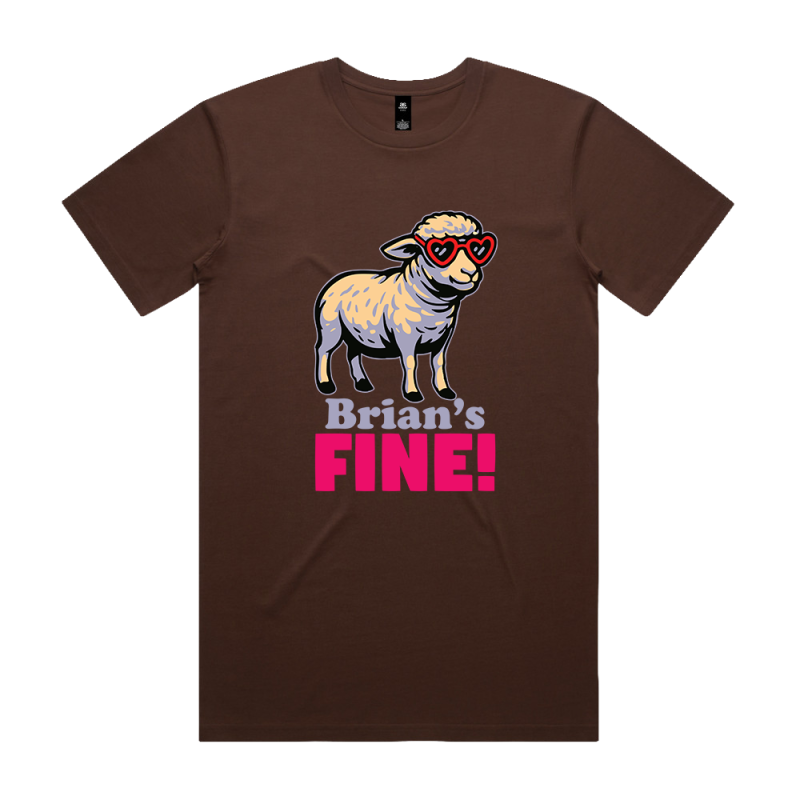 Brian's Fine! Tshirt by Mitchell Coombs