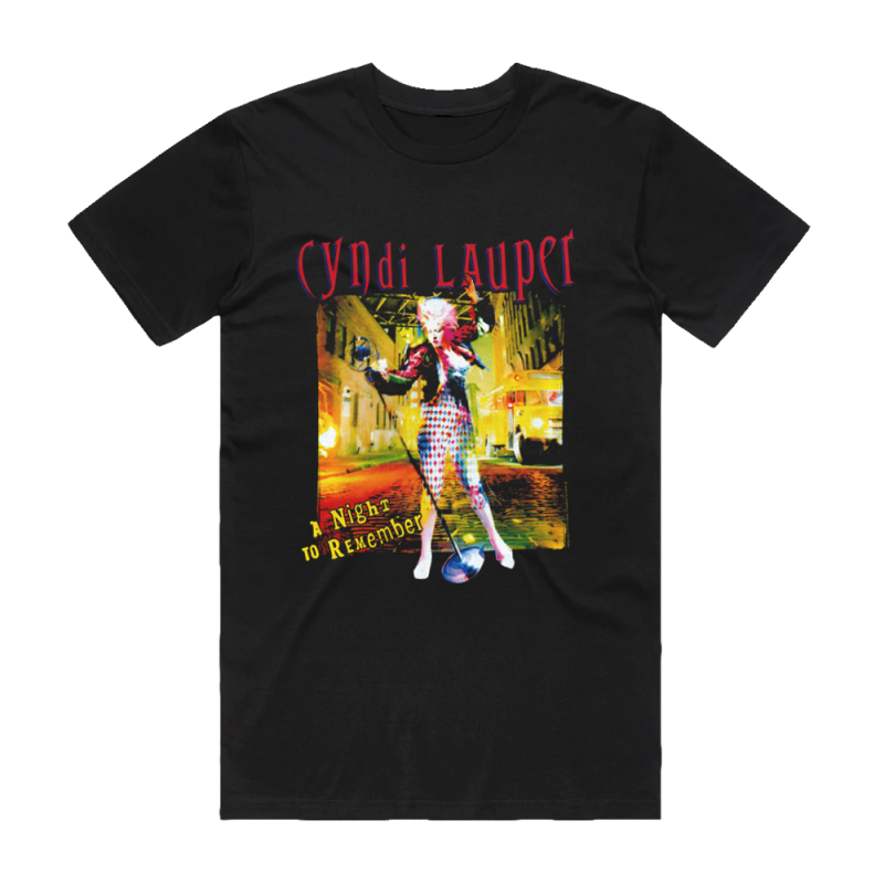 A Night To Rember Black Tshirt by Cyndi Lauper