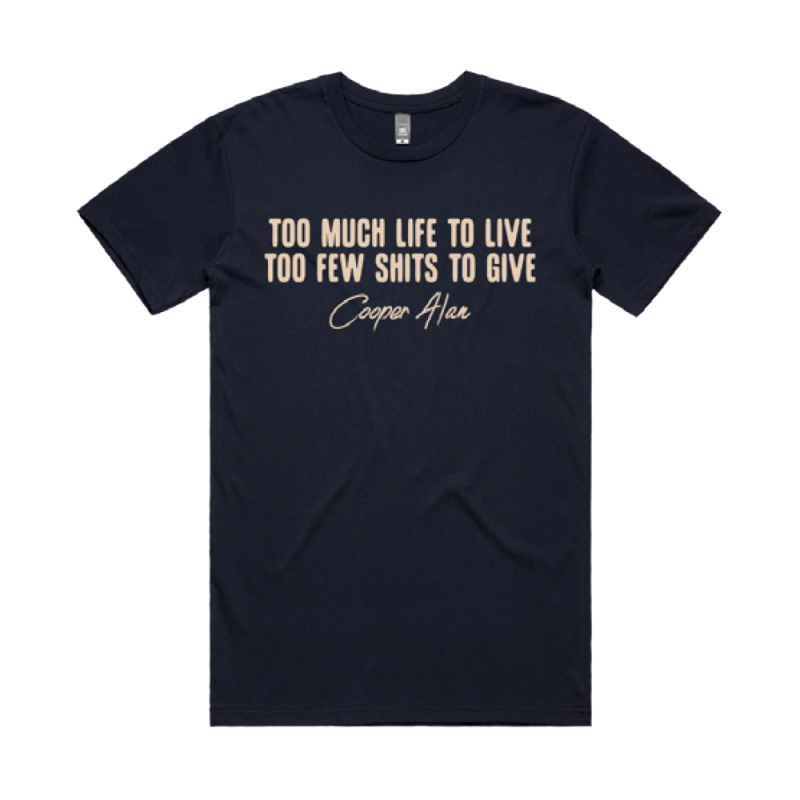 Few Shits Navy Tshirt by Cooper Alan
