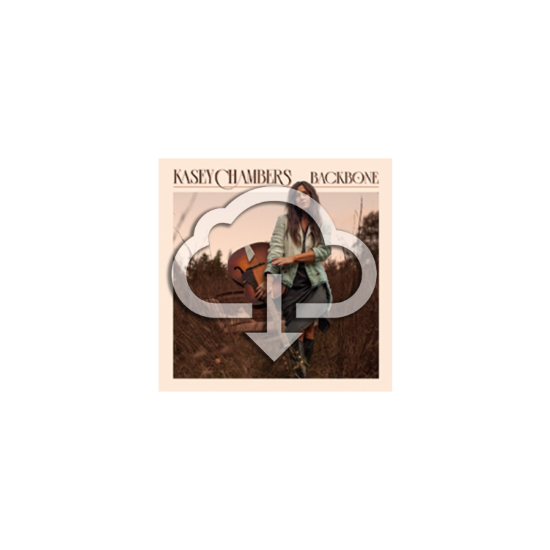 Backbone [Digital Download] by Kasey Chambers