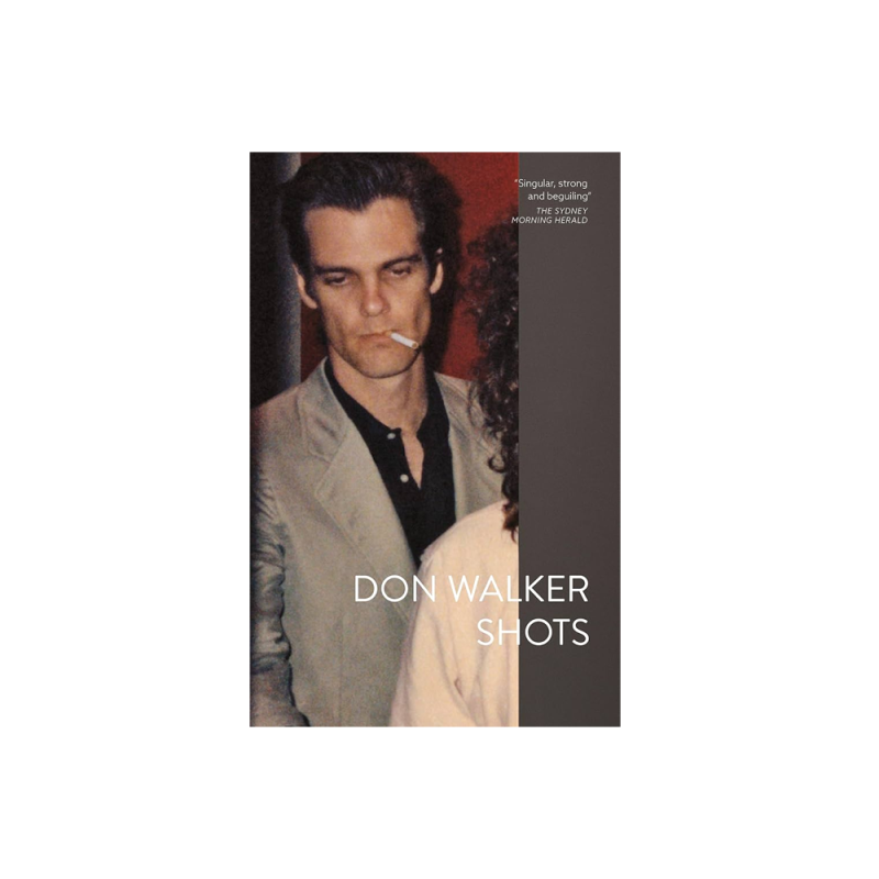 Don Walker - Shots Book by Cold Chisel