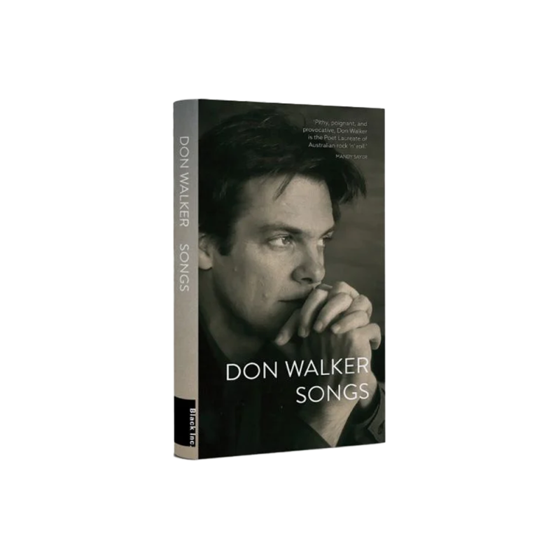 Don Walker - SONGS Book by Cold Chisel