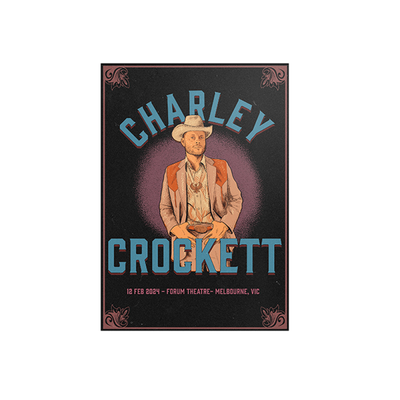 POSTER - MELBOURNE 12/02/24 SIGNED LIMITED by Charley Crockett
