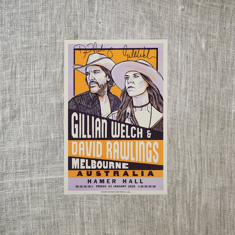 MELBOURNE NIGHT 4 (31/1/25) SIGNED POSTER by Gillian Welch & David Rawlings