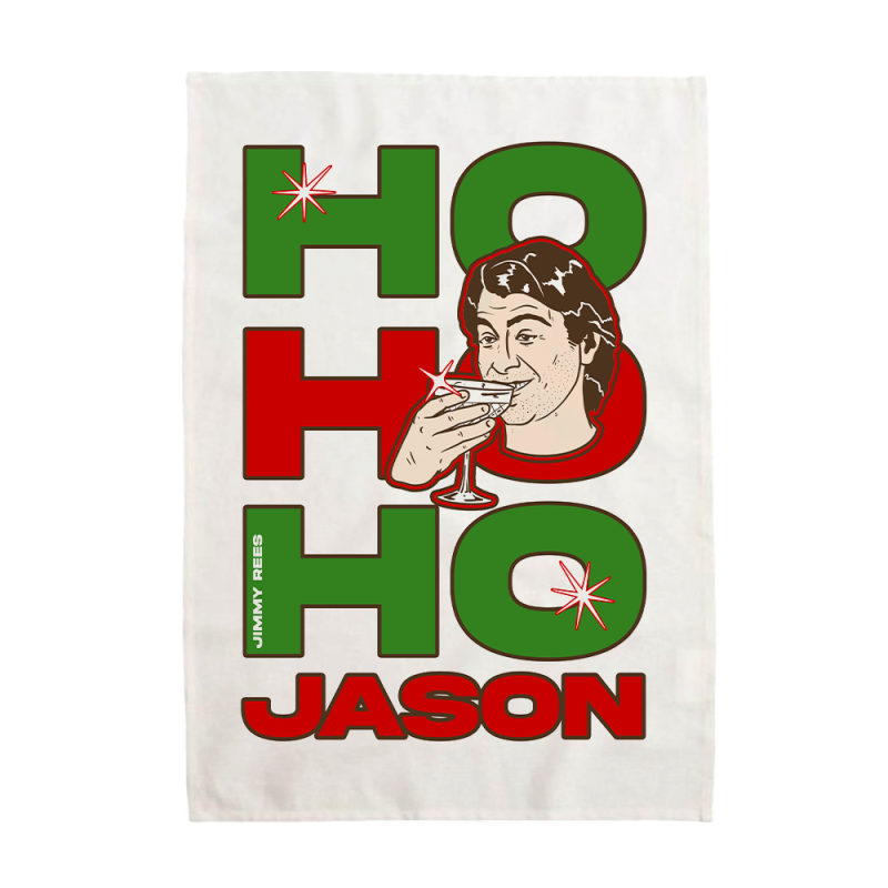 Ho Ho Ho Jason Tea Towel by Jimmy Rees