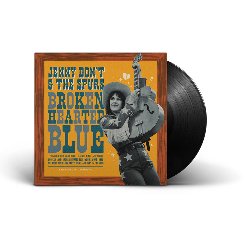 Broken Hearted Blue LP by Jenny Don't And The Spurs