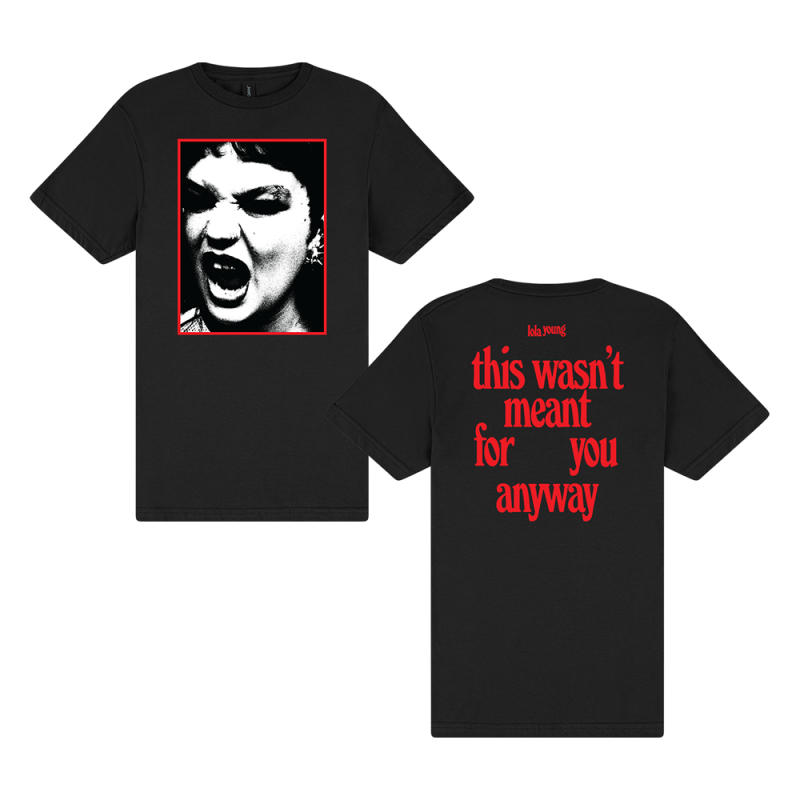 THIS WASN’T MEANT FOR YOU BLACK TEE by Lola Young