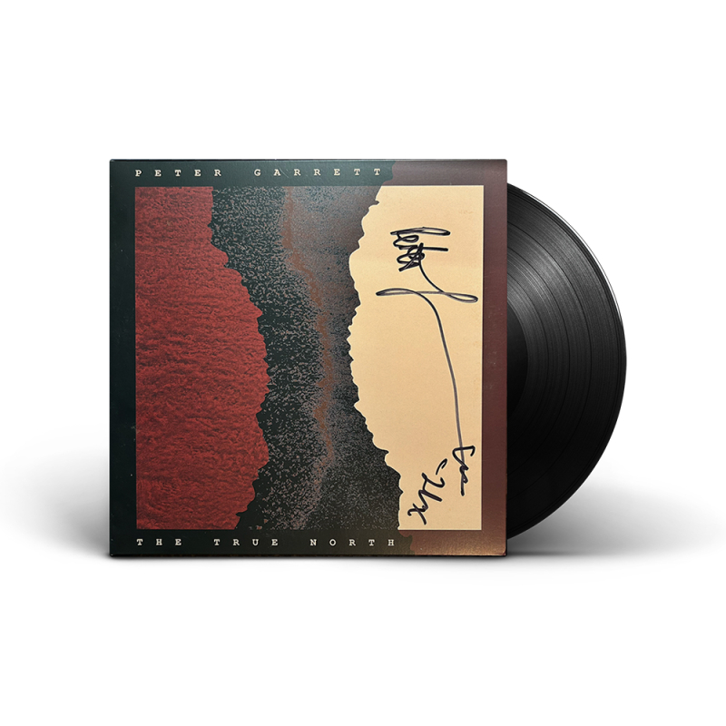 THE TRUE NORTH Black Vinyl 1LP (SIGNED COPY) by Peter Garrett