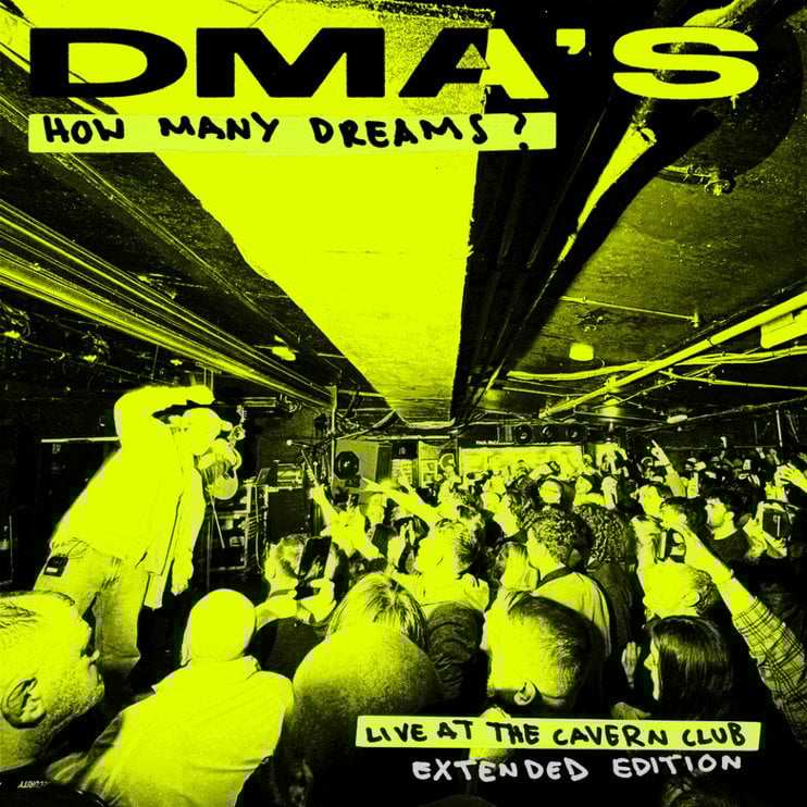 How Many Dreams? (Live at the Cavern Club Extended Edition) by DMA'S