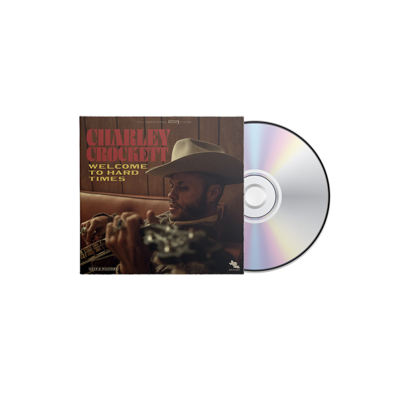 WELCOME TO HARD TIMES CD by Charley Crockett