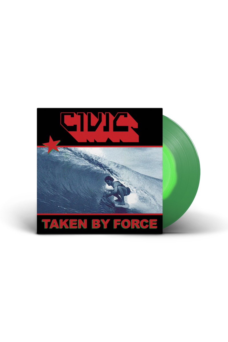'Taken By Force' Aus Exclusive Green Vinyl by Civic