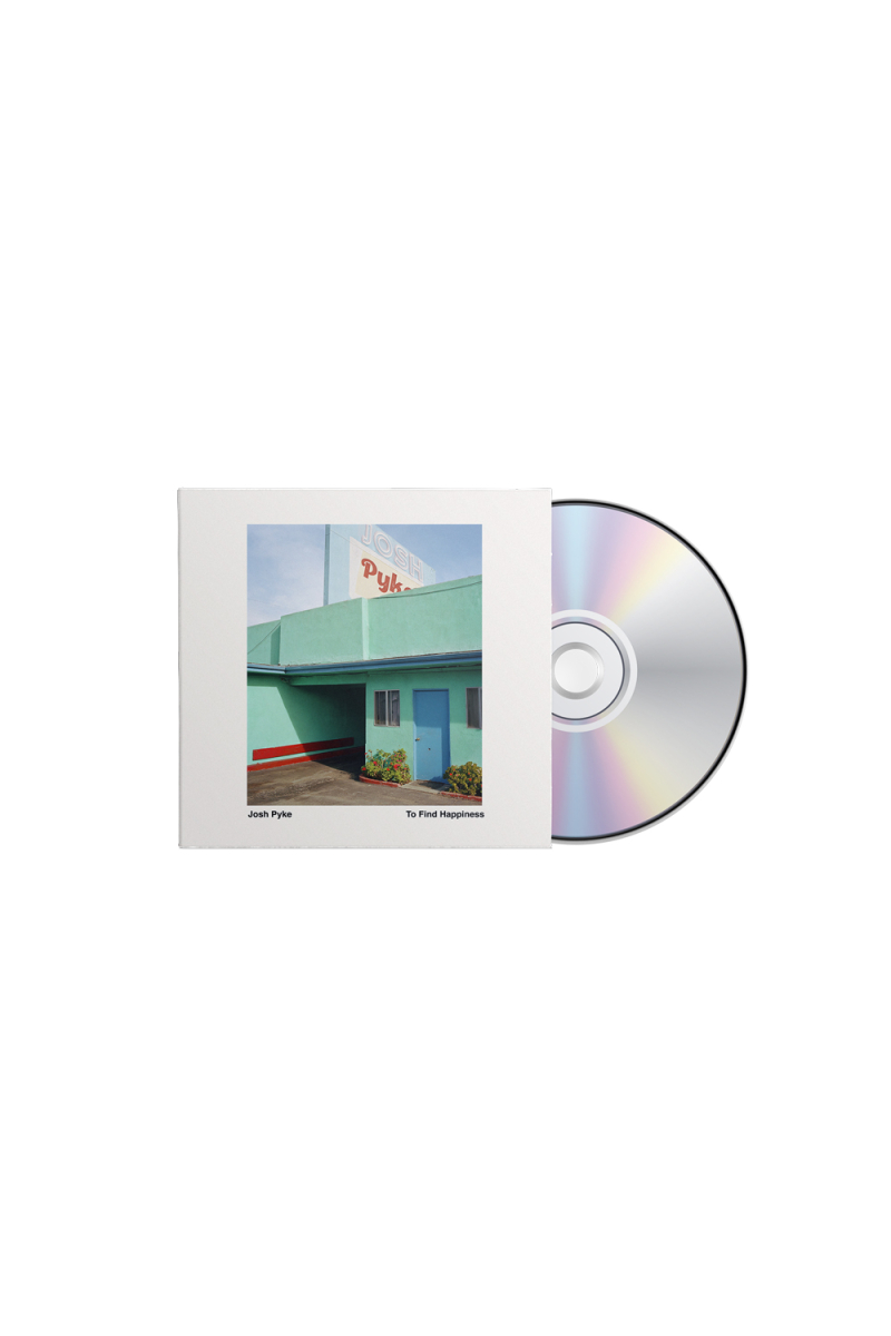TO FIND HAPPINESS LIMITED SIGNED CD by Josh Pyke