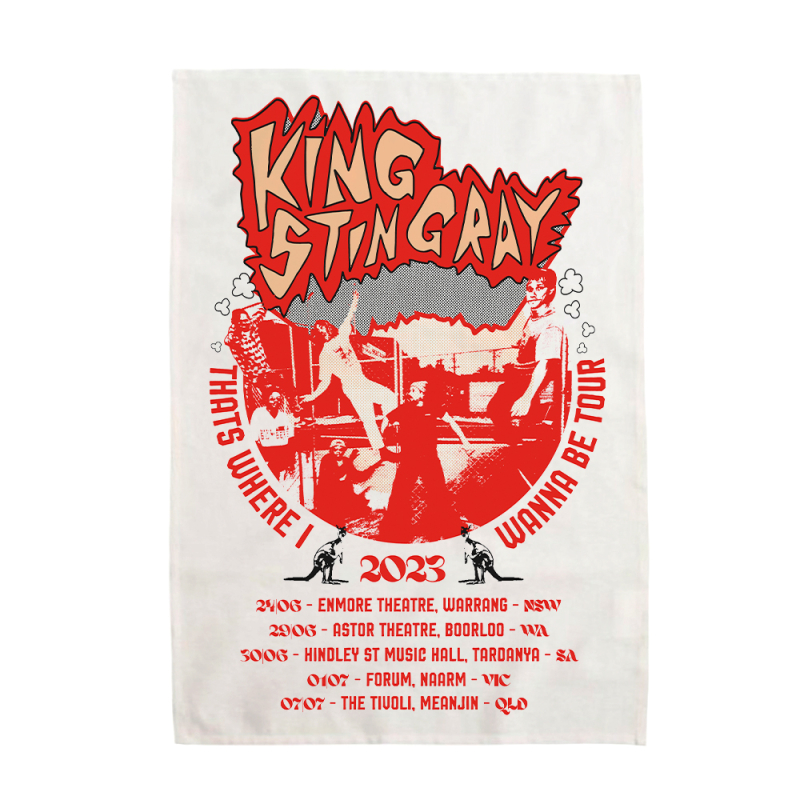 That’s Where I Wanna Be Tour 2023 Tea Towel by King Stingray