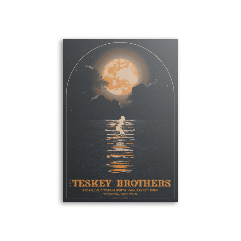 PERTH - Exclusive Event Poster by The Teskey Brothers