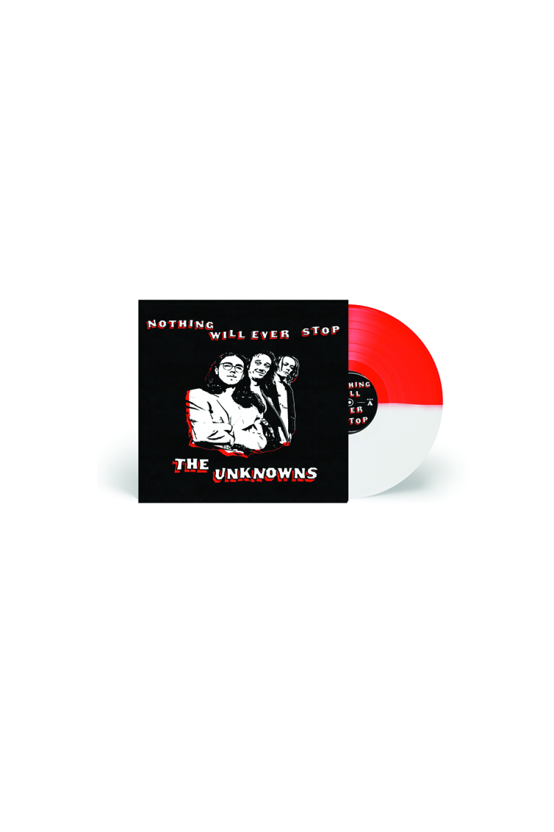 Nothing Will Ever Stop (LP) Red/White Vinyl by The Unknowns