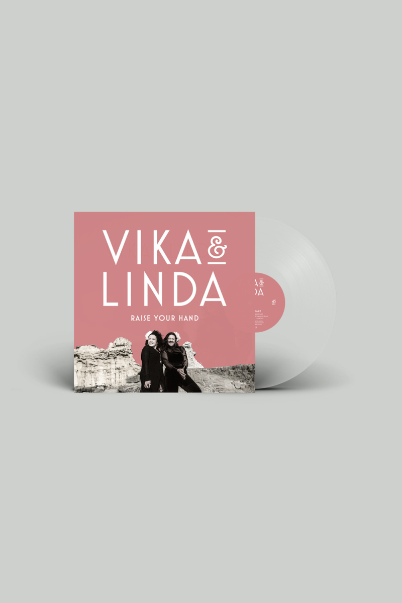 Raise Your Hand / My Heart Is In The Wrong Place AA Side 7" Single & The Wait Digital Download by Vika & Linda
